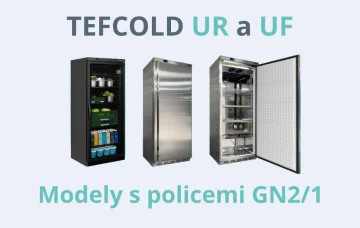 Nové modely chladicích skříní TEFCOLD UR a UF